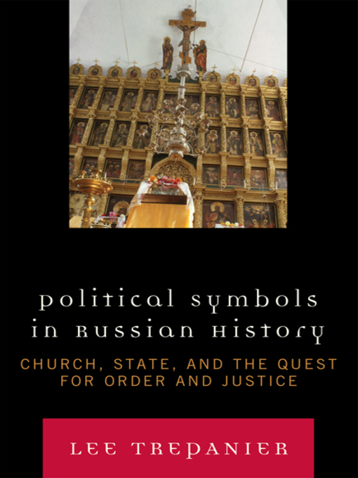 Title details for Political Symbols in Russian History by Lee Trepanier - Available